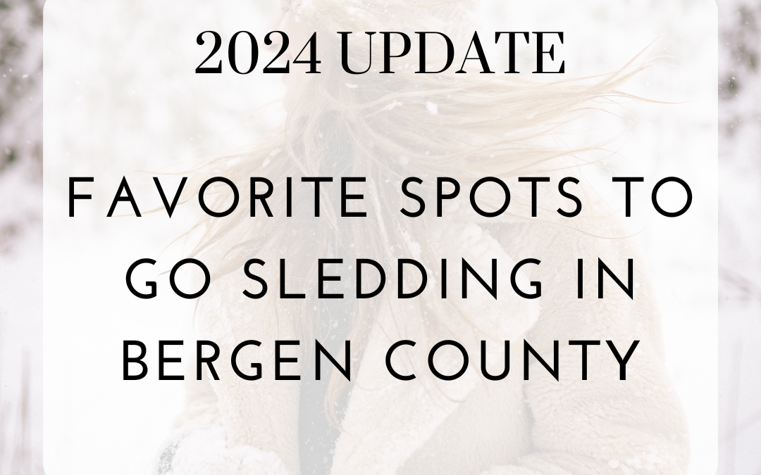 2024 Best Sledding Spots in Bergen County!