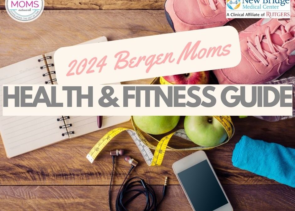 2024 Health & Fitness Guide Presented by Bergen New Bridge Medical Center (BNBMC)