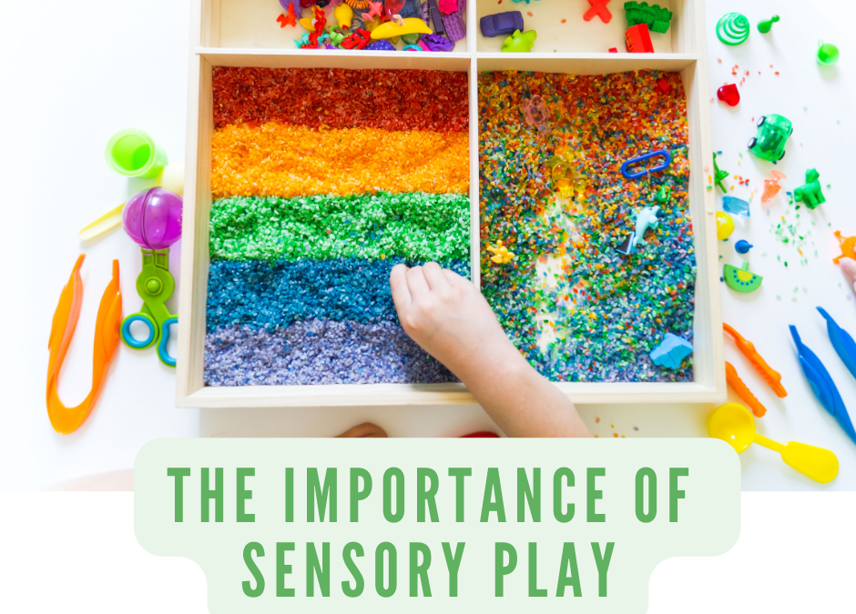 The Importance of Sensory Play, by Blooming Buddies