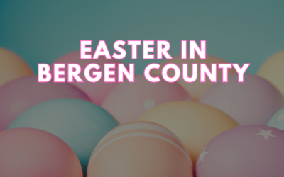 Easter Events in Bergen County!