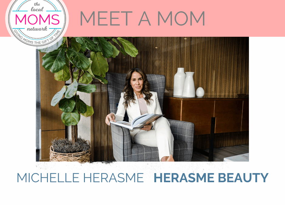 Meet a Mom: Michelle Herasme of Herasme Beauty
