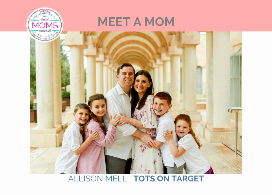 Meet a Mom: Allison Mell of Tots On Target