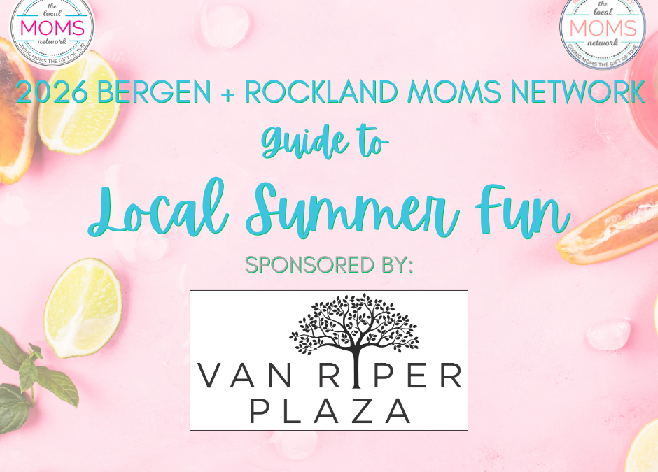 2026 Summer Fun Guide: Presented by Van Riper Plaza